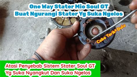 Penyebab Stater Motor Mio Soul Gt Sering Ngelos Kadang Nyangkut Mungkin