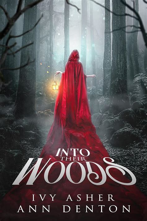 Into Their Woods The Eerie Book 1 Kindle Edition By Asher Ivy Denton Ann Mystery