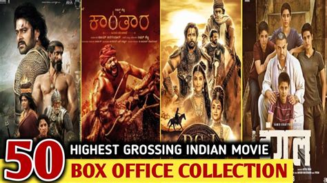 Highest Grossing Indian Movies Top 50 All Time Top 50 Highest Grossing