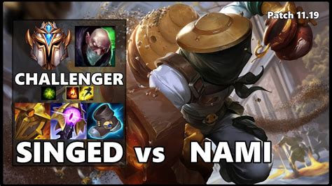 Challenger Support Gameplay Singed Vs Nami Patch 1119 Youtube