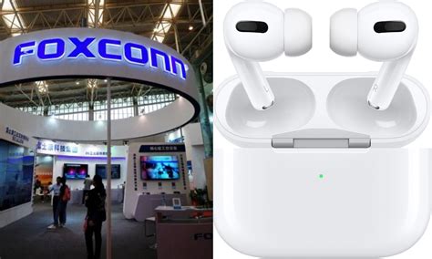 Foxconn To Start Manufacturing AirPods At A 200 Million Factory In