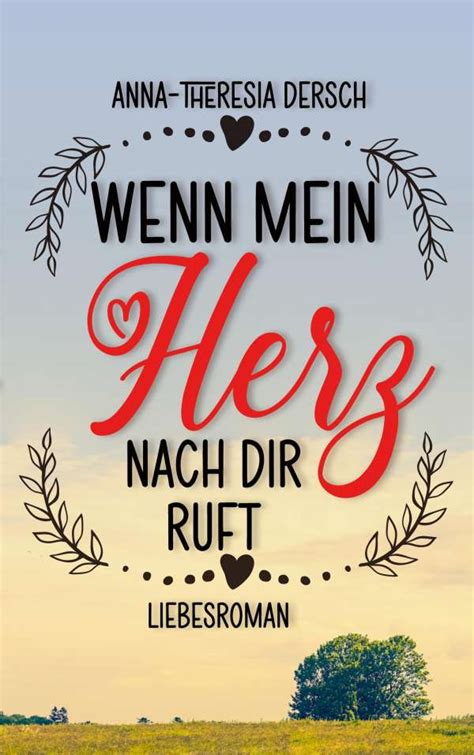 Wenn Mein Herz Nach Dir Ruft Anna Theresia Dersch Buch Jpc