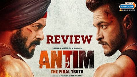 Antim Movie Review Salman Khan Aayush Sharma Parag Chhapekar