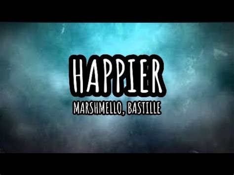 Marshmello Bastille Happier Lyrics Youtube