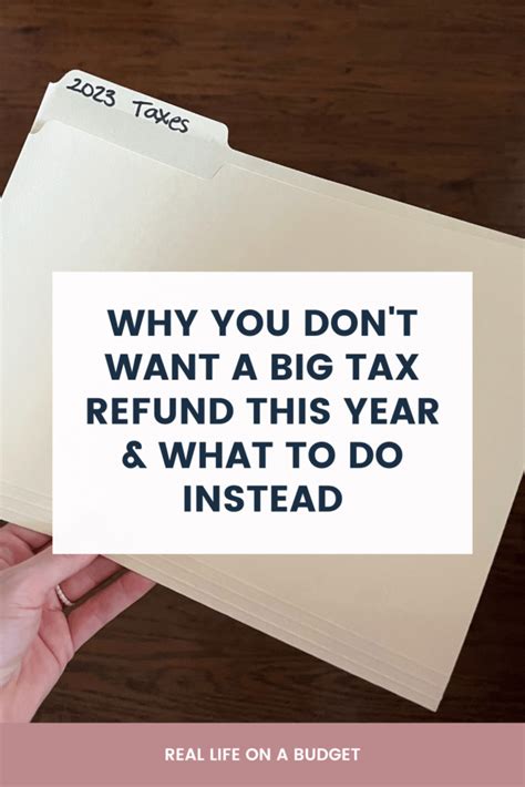 Why You Don T Want A Big Tax Refund Every Year And What To Do Instead Jessi Fearon