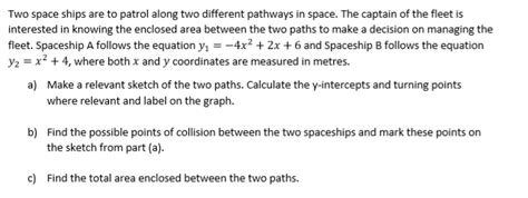Solved Two space ships are to patrol along two different | Chegg.com 