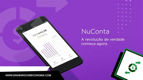 Conheça a Nuconta a conta digital do Nubank DIN Economia