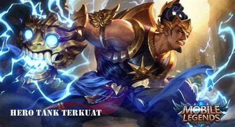 Hero Tank Terkuat Di Mobile Legend Season Ini Gamerdil