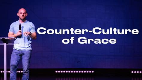 Counter Culture Of Grace The Book Of James Part Youtube