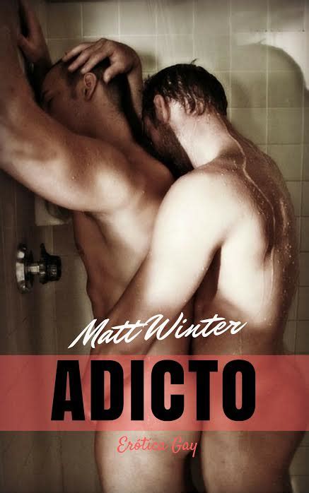 NosGustas Literatura gay Las novelas homoeróticas de Matt Winter