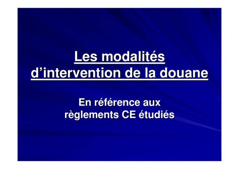 SOLUTION 6 Les Modalit S D Intervention De La Douane Studypool