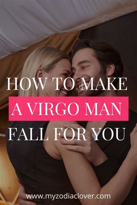 How To Get A Virgo Man To Fall Fast Check Out This Guide Virgoman