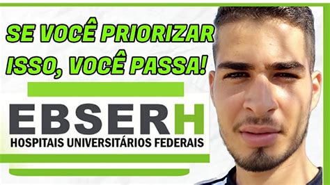 PROVA DO CONCURSO DA EBSERH É DAQUI 30 DIAS O QUE DEVO FAZER AGORA