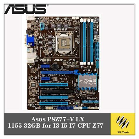 WZ Asus P8Z77-V LX LX2 LE PLUS PRO DDR3 LGA 1155 32GB for I3 I5 I7 CPU ...