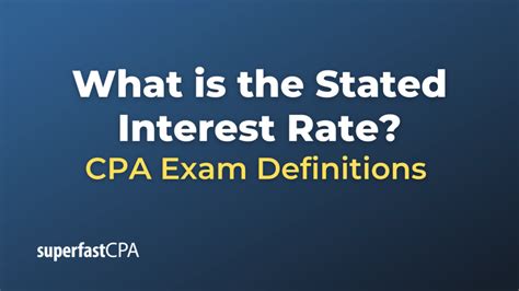 What Is The Stated Interest Rate Superfastcpa Cpa Review