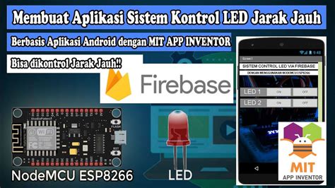 Membuat Aplikasi Kontrol LED Jarak Jauh Berbasis Android Dengan MIT APP