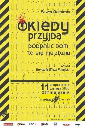 Kiedy przyjdą podpalić dom to się nie zdziw Paweł Demirski Książka