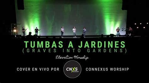 TUMBAS A JARDINES Graves Into Gardens Elevation Worship Cover En