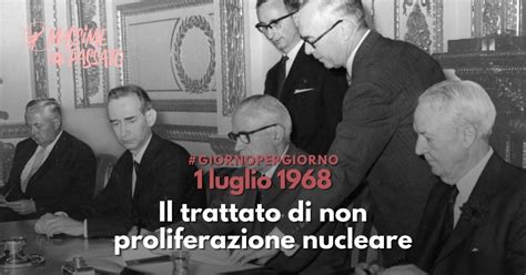 Luglio Il Trattato Di Non Proliferazione Nucleare Massime