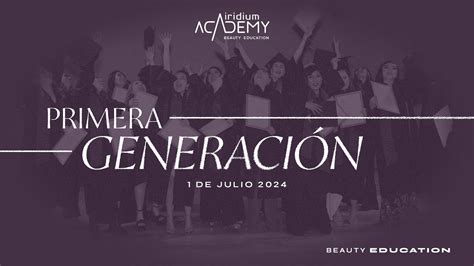 Graduación 1era Generación Iridium Academy Youtube