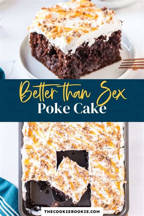 Better Than Sex Cake Recipe The Cookie Rookie