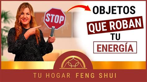 5 COSAS que están ROBANDO la ENERGÍA de Tu HOGAR Feng shui