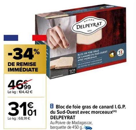 Promo Bloc De Foie Gras De Canard I G P Du Sud Ouest Avec Morceaux