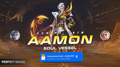 Terbaru Script Skin Aamon Soul Vessel No Password Full Effect Sound