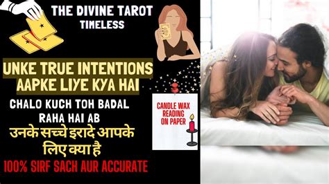 ️unke True Intentions Aapke Liye Kya Hai Candle Wax Reading Hindi Tarot Reading ️ Timeless