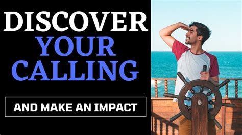 How To Discover Your Calling And Make An Impact Inspiration