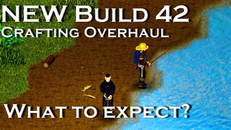 Project Zomboid New Build 42 News Crafting Overhaul What To Expect