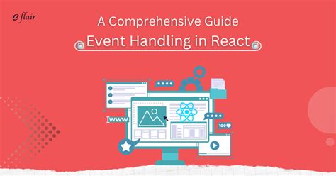 Event Handling In React A Comprehensive Guide