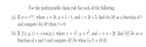 Solved Use The Multivariable Chain Rule For Each Of The Chegg