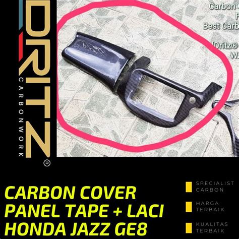 Jual Carbon Cover Panel Tape Laci Mobil Honda Jazz Ge Aksesoris