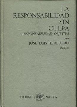 Libro La Responsabilidad Sin Culpa Responsabilidad Objetiva De