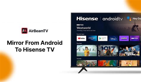 Free How To Mirror Android To Hisense Smart TV AirBeamTV