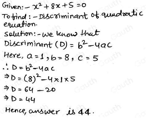 Solved What Is The Discriminant Of The Quadratic Equation X 2 8x 5 0 ？ [algebra]