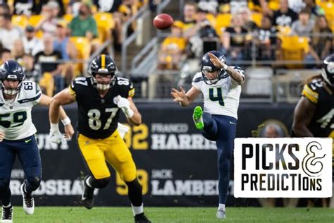 Picks And Predictions For Week Vs The Pittsburgh Steelers