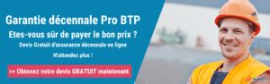 Assurance décennale Pro BTP devis et garanties MaxiAssur