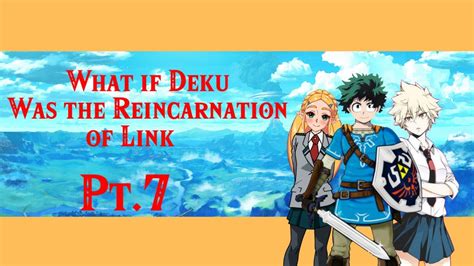 What If Deku Was The Reincarnation Of Link Part 7 YouTube