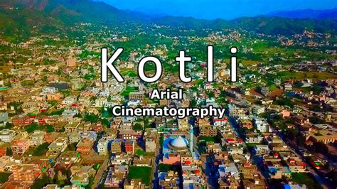 Kotli City Azad Kashmir Beauty Youtube