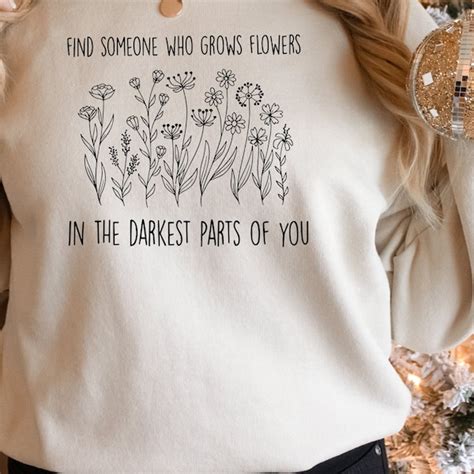 Find Someone Who Grows Flowers In The Darkest Parts Of You Wall Art Etsy