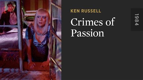 Crimes of Passion - The Criterion Channel