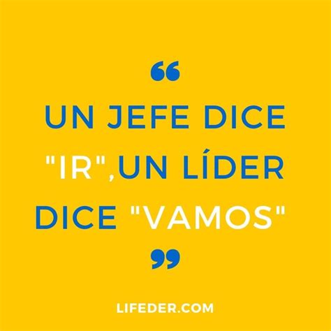 Frases De Liderazgo Para Inspirar Y Motivar