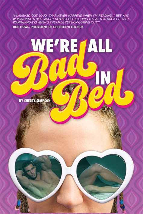 We're All Bad in Bed - San Francisco Book Review