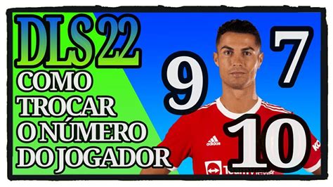 Dicas Dls Como Trocar O N Mero Da Camisa Dos Jogadores Youtube