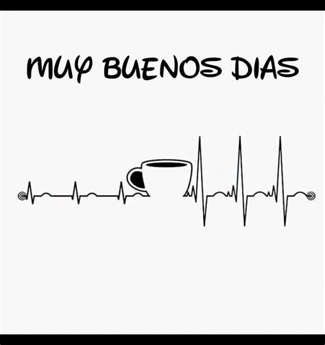 Muy Buenos Dias 13 Feliz dia madres frases Dia positivo Buenos días