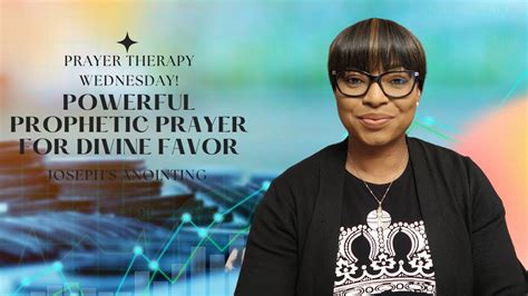 Prayer Therapy Powerful Prophetic Prayer For Divine Favor Youtube