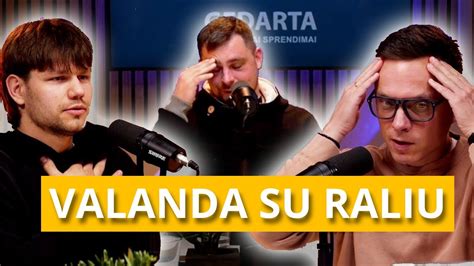 Valanda su Raliu s01e02 Prisikalbėjome nevaikiškai YouTube