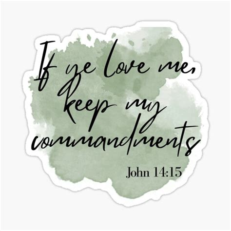 If Ye Love Me Keep My Commandments Sticker For Sale By